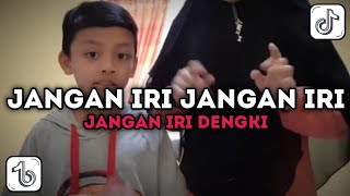 JANGAN IRI JANGAN IRI JANGAN IRI DENGKI SOUNG MEME VIRAL ‼️