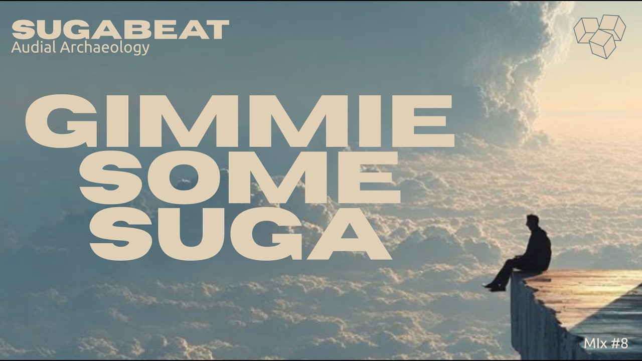 Funky, Jazzy Soulful Grooves.  Gimme Some Suga Mix#7