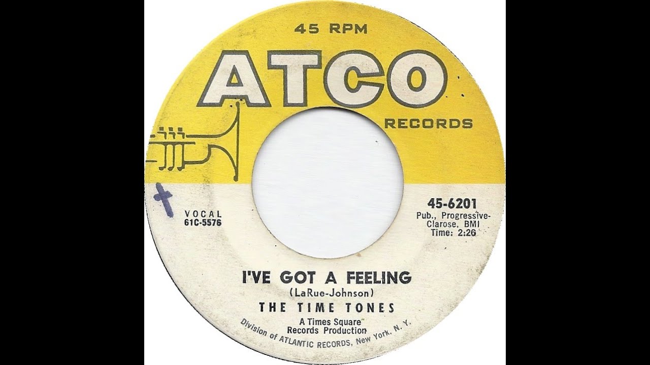 The Time-Tones   - I've Got A Feeling 1961