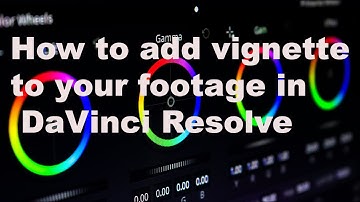How to add vignette to your footage in daVinci Resolve.