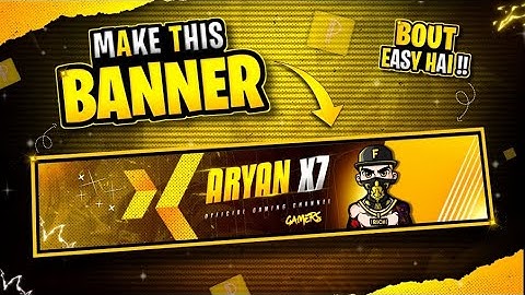 How To Make Professional Banner For YouTube Channel | Make Gaming YouTube Channel Banner On Android