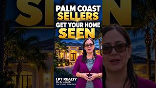 Selling in Palm Coast? How I Get Your Home Seen by More Buyers