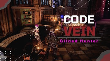 CODE VEIN: Gilded Hunter