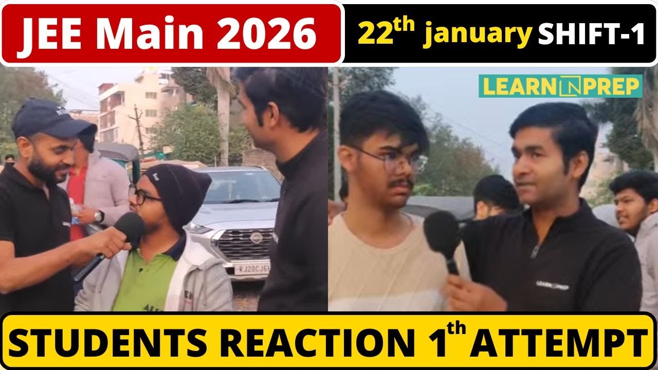 JEE Main 2026 22st January Shift 1 | Public Reaction 🔥 | Students After Exam
