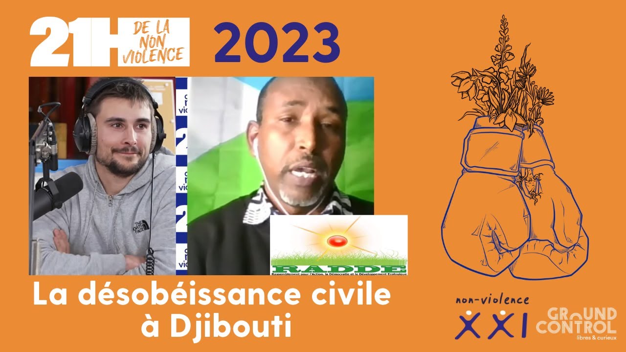 La désobéissance civile à Djibouti, avec Abdourahman Mohamed Guelleh, fondateur du RADDE