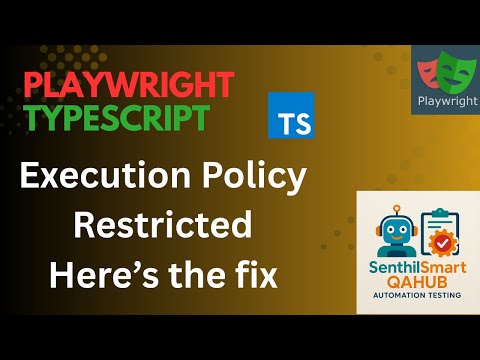 Playwright#3 npm.ps1 Cannot Be Loaded Error in PowerShell | Playwright Installation Step-by-Step Fix