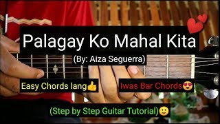 Video thumbnail of "Palagay Ko Mahal Kita - Aiza Seguerra (Easy Chords Guitar Tutorial)"