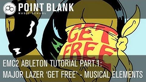Ableton EMC2 Tutorial: Deconstructing Major Lazer 