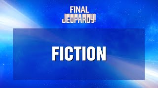 Final Jeopardy!: Fiction | JEOPARDY!