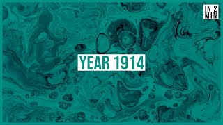 Year 1914: A Year That Shaped History