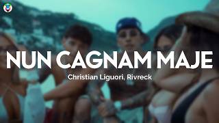 Christian Liguori, Rivreck - Nun Cagnam Maje Testolyrics