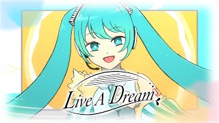 Live A Dream