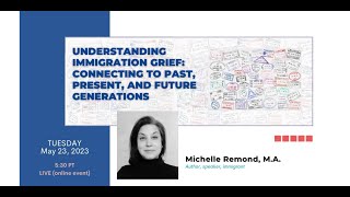 Understanding Immigration Grief: Connecting to Past, Present, and Future Generations