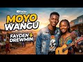 Fayden Moyo Wangu Ft Drewmin