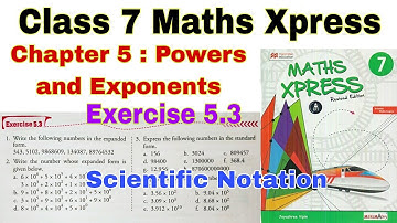 Class 7 Maths Xpress Exercise 5.3 | Maths Xpress | Standard Form | Class 7 | Powers and Exponents