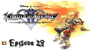 Lets Play Kingdom Hearts II Final Mix Episode 29 :: The Rage of the Keyblade @FullGrownGaming