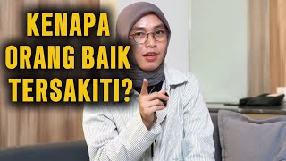 KENAPA ORANG BAIK SELALU TERSAKITI?? #hairomaaa #ngajiroso #motivasi 