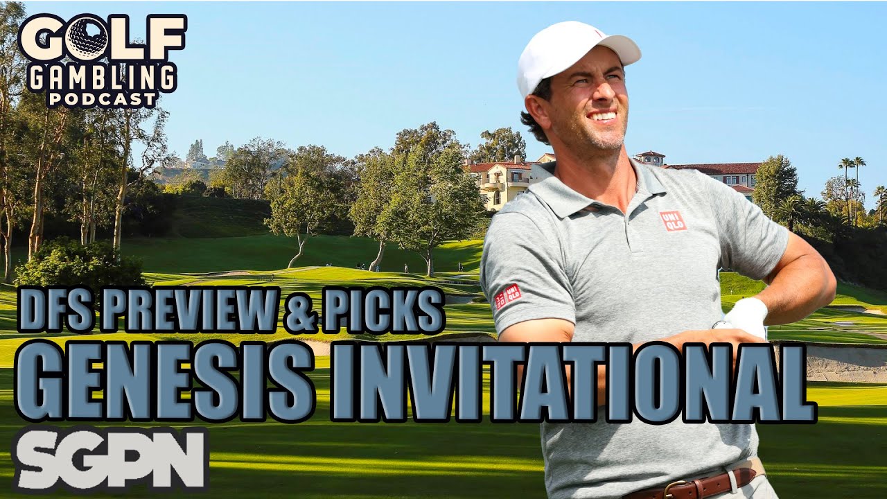 Genesis Invitational DFS Picks and Preview YouTube
