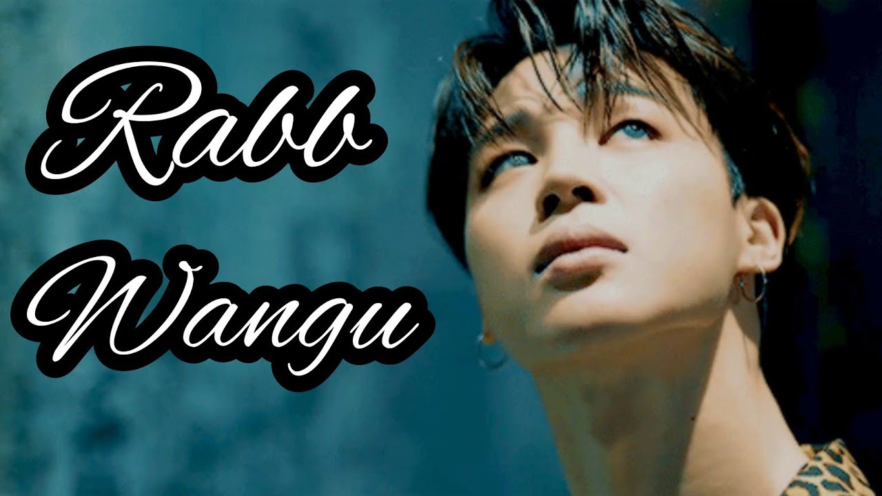 jimin requested version {Rabb wangu}💜💜🥰🥰
