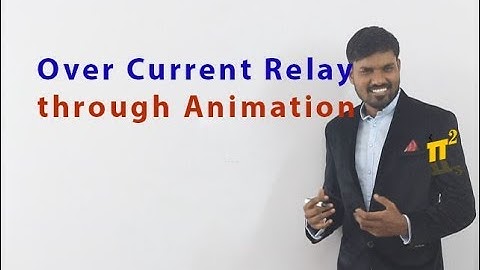 Over current Relay (Subtitles Included) PiSquare Academy