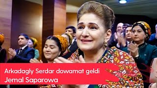 Jemal Saparowa - Arkadagly Serdar dowamat geldi | 2022