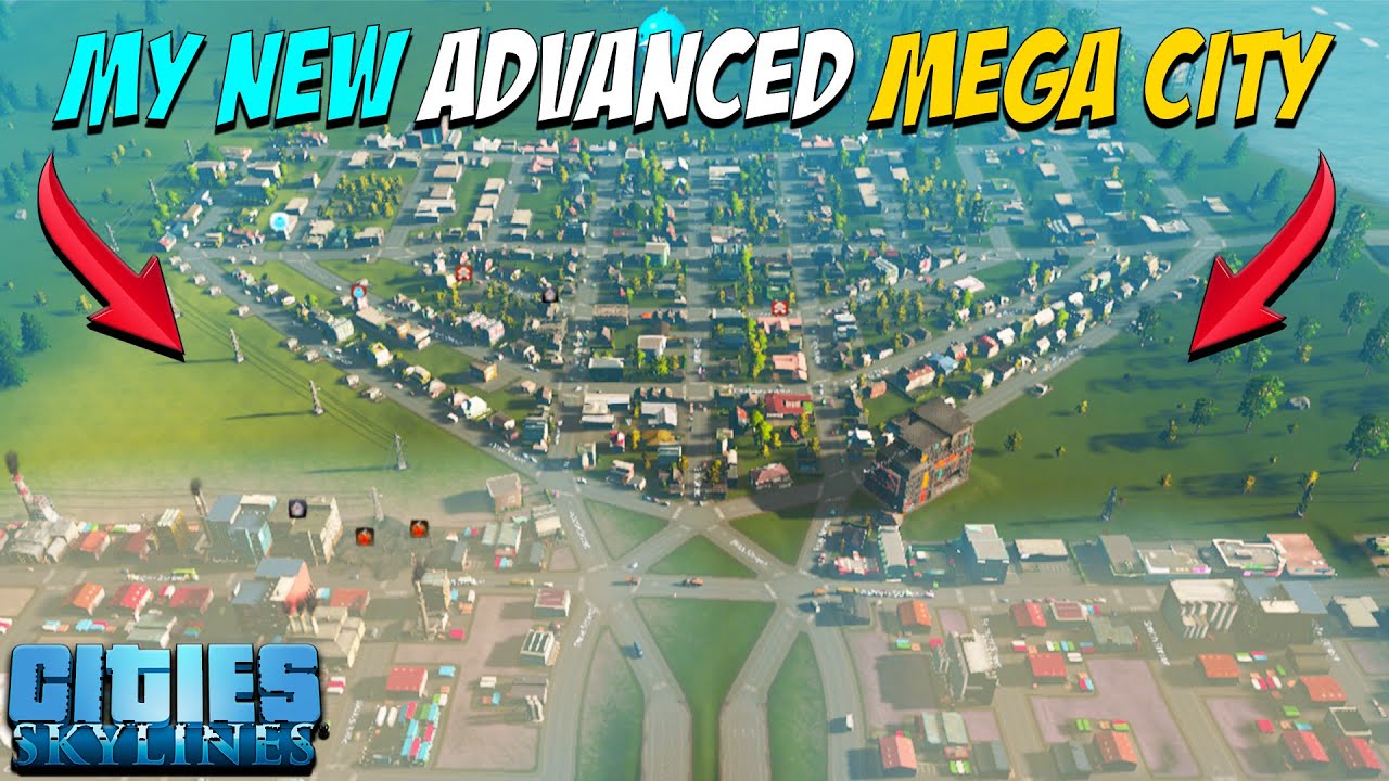 Building Advanced Modern City In Cities Skylines - Cities Skylines ...