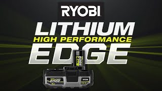The Next Evolution of RYOBI Batteries | RYOBI 18V ONE+ 4Ah Lithium HIGH PERFORMANCE 𝗘𝗗𝗚𝗘 batteries