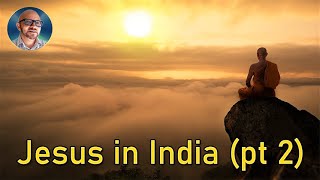 JESUS IN INDIA | PT 2 | THOMAS, Q & JESUS BEFORE CHRISTIANITY | PAUL WALLIS