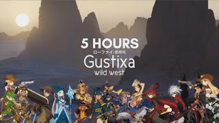 5 Hours | Wild West{Lost Saga} []GustikaRemix[]-by DondenTv