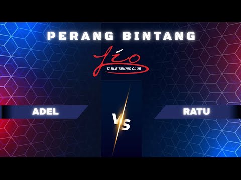 PERANG BINTANG PTM LIO ADEL VS RATU BABAK PENYISIHAN