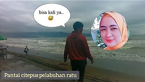 NGAJAK CEWEK CANTIK TAHUN BARU DI PANTAI CITEPUS PELABUHAN RATU | 2022