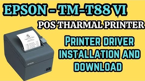 EPSON TM-T88VI POS PRINTER DRIVER
