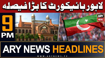 ARY News 9 PM Headlines 13th June | 𝐋𝐚𝐡𝐨𝐫𝐞 𝐇𝐢𝐠𝐡 𝐂𝐨𝐮𝐫𝐭 𝐊𝐚 𝐁𝐚𝐫𝐚 𝐅𝐚𝐢𝐬𝐥𝐚