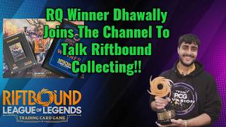 Dhawally Joins The Channel To Talk Riftbound Collecting! #riftbound #tcgcollector