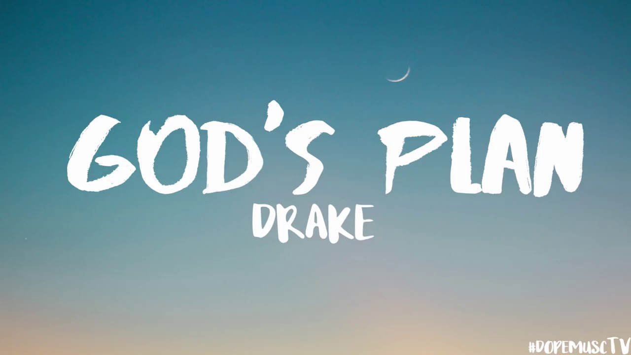 Good s plan. Gods Plan. Drake God's Plan. Drake God's Plan обложка. Gods Plan Drake Lyrics.