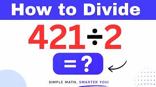 421÷2  Divide 421 by 2 (Long division Method)