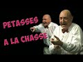 Ptasses  la chasse