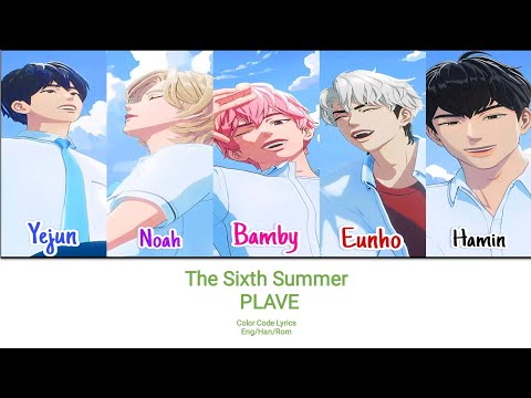 The Sixth Summer - PLAVE (Color Code Lyrics) #plave #플레이브 #vtuber