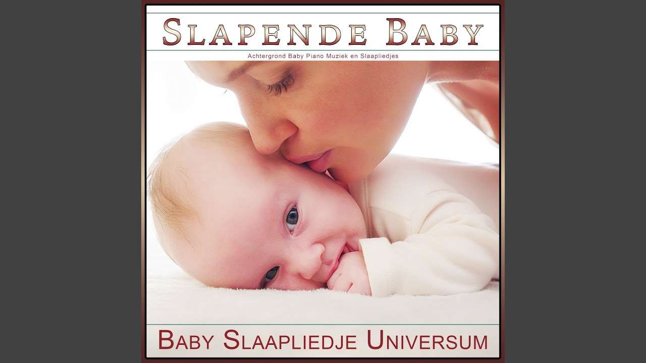 Achtergrond Baby Piano Muziek en Slaapliedjes - YouTube