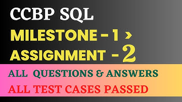 Milestone 1 | Assignment - 2 | SQL | NxtWave | CCBP 4.0
