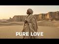 pure love (оfficial audio) | afro-arabic deep house mix |  afro house |  afrobeat | desert vibes
