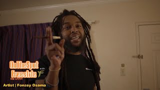 OnTheSpotFreestyle with | Fonzey Osama| Ep. 1 (Raw Edition)