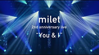 「milet 2nd anniversary live “You&I” ＜for J-LODlive＞」