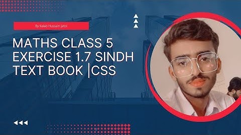 Maths class 4 exercise 1.7 | sum of subtract | sir Kalab Hussain jatoi .Apna Teacher