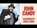 John Candy | Everybody's Uncle Buck | A Docu-Mini