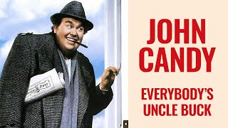 John Candy | Everybody's Uncle Buck | A DocuMini