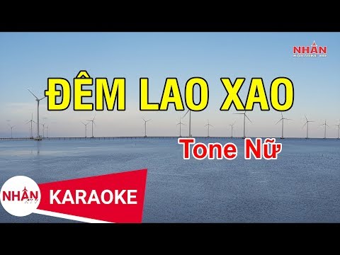 Đêm Lao Xao (Karaoke Beat) - Tone Nữ