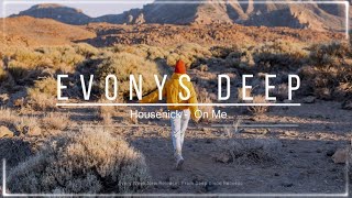 Housenick - On Me