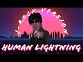Human lightning jrock version