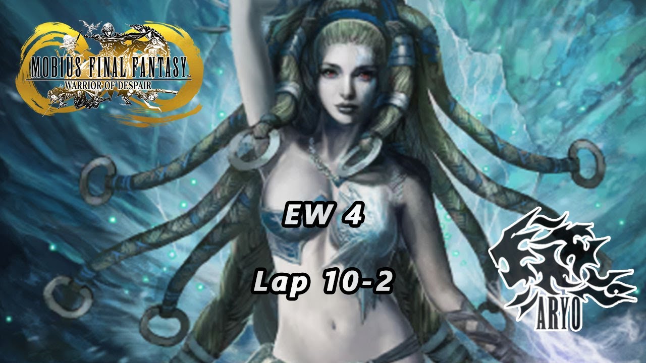 Mobius FF (GL) EW4 Lap 10-2 (Scharfrichter + Fauviste)